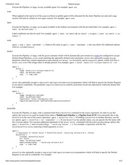 10/02/2023, 19:44
Pipeline Syntax
https://www.jenkins.io/doc/book/pipeline/syntax/
4/31
Execute the Pipeline, or stage, on an