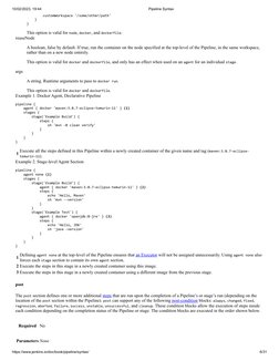 10/02/2023, 19:44
Pipeline Syntax
https://www.jenkins.io/doc/book/pipeline/syntax/
6/31
        customWorkspace '/some/other/