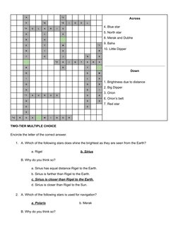 1 A
2 U
Across
4. Blue star
5. North star
8. Merak and Dubhe
9. Baha
10. Little Dipper
Down
1. Brightness due to distance
2.