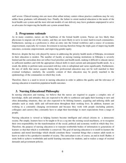 6 
 
staff severe. Clinical training sites are most often urban tertiary centers whose practice conditions may be very 
unlik