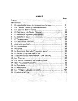 I N D I C E 
 
 
 
 
 
 
 
 
 
 
 
     Pág. 
Prólogo 
Introducción 
 
1. 
El espacio cósmico y el micro cosmos hum