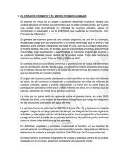 1. EL ESPACIO CÓSMICO Y EL MICRO COSMOS HUMANO 
El cosmos en virtud de su origen y posterior desarrollo evolutivo, integr
