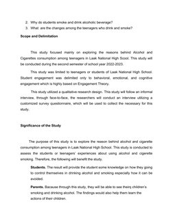 2. Why do students smoke and drink alcoholic beverage?
3. What  are the changes among the teenagers who drink and smoke?
Scop