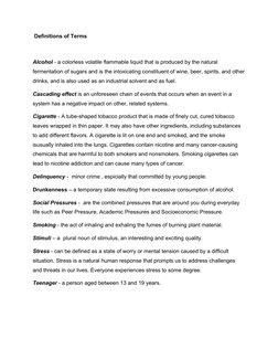 Definitions of Terms
Alcohol - a colorless volatile flammable liquid that is produced by the natural 
fermentation of sugars