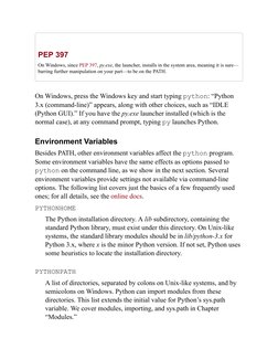 PEP 397
On Windows, since PEP 397, (https://www.python.org/dev/peps/pep-0397) py.exe, the launcher, installs in the system ar