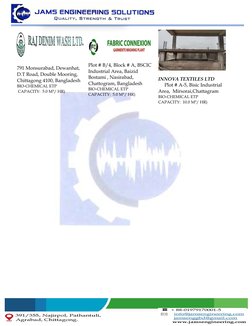 791 Monsurabad, Dewanhat, 
D.T Road, Double Mooring, 
Chittagong 4100, Bangladesh 
BIO-CHEMICAL ETP