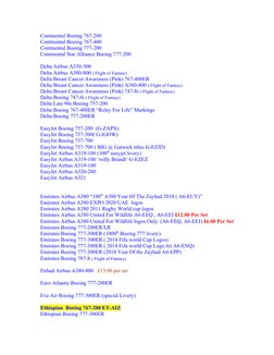 Continental Boeing 767-200
Continental Boeing 767-400
Continental Boeing 777-200
Continental Star Alliance Boeing 777-200 
De