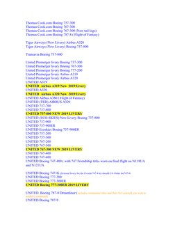 Thomas Cook.com Boeing 757-300 
Thomas Cook.com Boeing 767-300 
Thomas Cook.com Boeing 767-300 (New tail logo)
Thomas Cook.co