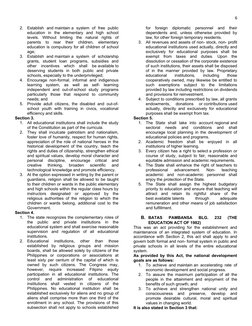 6
2.
Establish  and maintain a  system  of  free  public
education  in  the  elementary  and  high  school
levels.  Without