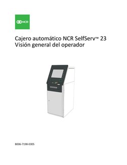 Cajero automático NCR SelfServ™ 23
Visión general del operador
B006‐7198‐E005
