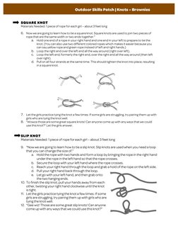 SQUARE KNOT 
Materials Needed: 1 piece of rope for each girl – about 3 feet long 
6. Now we are going to learn how to tie a s