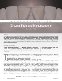 3
OCTOBER 2022
COMPENDIUM EBOOK
T   
he popularity of zirconia as a dental restorative material 
has increased dramatically i