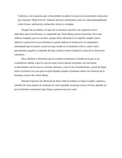 Conforme a las respuestas que se han podido recopilar, la mayoría de encuestados enunciaron 
que el poema “Ilidio Estival” tr