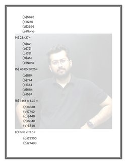 (b)5626 
(c)1236 
(d)3596 
(e)None 
14) 23×27= 
(a)621 
(b)721 
(c)331 
(d)451 
(e)None 
15) 4672×0.125= 
(a)884 
(b)774