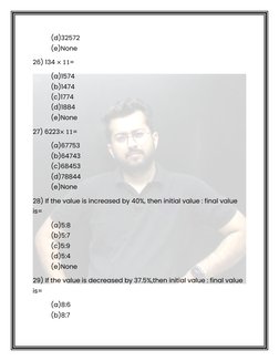 (d)32572 
 (e)None 
26) 134 × 11= 
 (a)1574 
 (b)1474 
 (c)1774 
 (d)1884 
 (e)None 
27) 6223× 11= 
 (a)67753 
 (b)64743