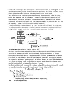 required and actual outputs. The final output of a cruise control system is the vehicle speed, but this 
depends on the throt