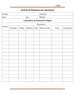 FIME 
UANL
Coordinación General Académica de 
Página
Control de Prácticas de Laboratorio
Nombre
Matrícula
Hora
Día
Brigada
La