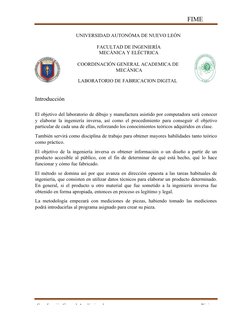 FIME 
UANL
Coordinación General Académica de 
Página
Introducción
El objetivo del laboratorio de dibujo y manufactura asistid