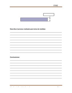 FIME 
UANL
Coordinación General Académica de 
Página
Describa el proceso realizado para toma de medidas:
Conclusiones:
