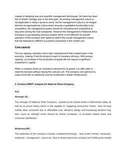 instead of adopting new and scientific management techniques. As there has been 
lots of drastic changes due to the time span