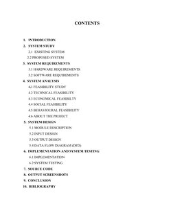 CONTENTS
1. INTRODUCTION                                                                                   
2. SYSTEM STUDY