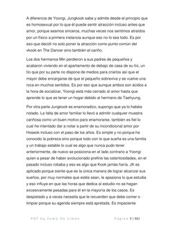 P D F  b y  Z u m o  D e  L i m ó n                      P á g i n a  9 | 882 
A diferencia de Yoongi, Jungkook sabe y admi