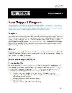 Policy Number:
Revision Date:
Peer Support Program
This is intended to help you establish a Peer Support Program. It is based