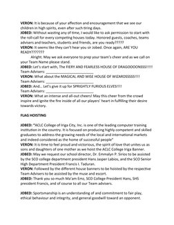 VERON: It is because of your affection and encouragement that we see our 
children in high spirits, even after such tiring da