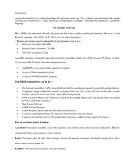 instructions.
An opcode basically gives information about the particular instruction. The symbolic representation of the