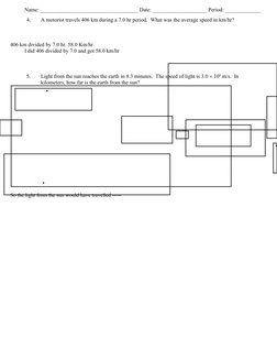 Name: ____________________________________ Date: ____________________ Period: _____________
4.
A motorist travels 406 km duri