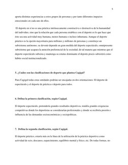 5 
 
aporta distintas experiencias a estos grupos de personas y por tanto diferentes impactos 
emocionales en cada uno de ell
