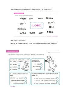 ☆ YA HEMOS ESCRITO LOBO, AHORA QUE CONOCES LA PALBRA RODEALA.
☆ VOLVEMOS AL CUENTO:
LA SEÑO LEE CADA RECUADRO Y ENTRE TODOS S