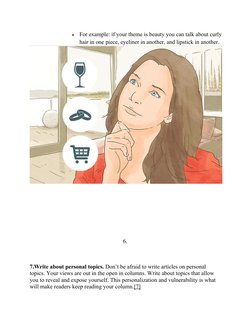 
For example: if your theme is beauty you can talk about curly
hair in one piece, eyeliner in another, and lipstick in anoth