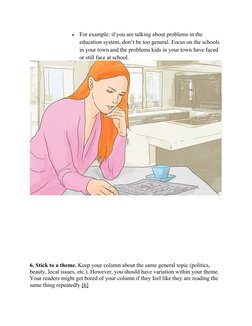 
For example: if you are talking about problems in the 
education system, don’t be too general. Focus on the schools 
in you