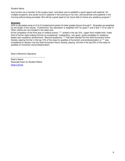 Student Name  
  
6  
truly function as a member of the surgery team, and takes care to establish a good rapport with patient