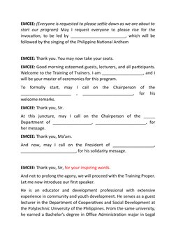 EMCEE: (Everyone is requested to please settle down as we are about to
start our  program)  May I request everyone  to please