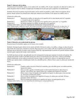 Page 5 of 13 
Punto 5: Aductores de la cadera 
Estímulo: Posicione las piernas en posición neutra con los muslos en paralelo