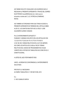 AST MISMO SOLICITO VISUALIZAR LOS ACUERDOS QUE LE
RECAIGAN AL PRESENTE EXPEDIENTE A TRAVEZ DEL CORREO
ELECTRONICO anuar0650ho