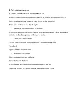 2. Work with long documents
1. Open the alice-adventures-in-wonderland.docx file.
Add page numbers into the footer (Remember