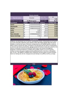 Receta estandar 
Tipo de receta
Estandar
Num. Pax
6
Costo x pax
 $                 9.38 
Nombre de la receta
Soufflé de queso
