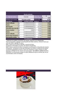 Receta estandar 
Tipo de receta
Estandar
Num. Pax
6
Costo x pax
 $                 4.32 
Nombre de la receta
Chocolate soufle