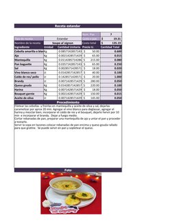 Receta estandar 
Num. Pax
7
Tipo de receta
Estandar 
Costo x pax
 $               19.31 
Nombre de la receta
Soupe al´oignon