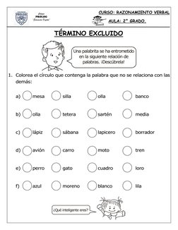 Colegio  
PROLOG 
“Educación Digital” 
 
 
 
 
  
 
 
CURSO: RAZONAMIENTO VERBAL 
         AULA: 2° GRADO. 
 
TÉRMINO EXCLUID
