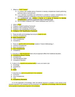 1.
What is a TVET Trainer?
A. is a person who enables group of learners to develop competencies toward performing
particular