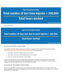 Injury severity rate:
Reporting the OSHA Incident Rate
It’s important to maintain safety paperwork and adhere to regulations