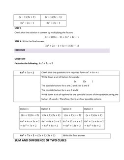 (𝑥−1)(3𝑥+ 1) 
(𝑥+ 1)(3𝑥−1) 
3𝑥2 −2𝑥−1 
3𝑥2 + 2𝑥−1 
STEP 3 
Check that the solution is correct by multiplying the fact