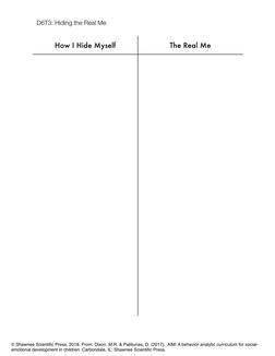 How I Hide Myself 
The Real Me 
 
 
 
 
 
 
D6T3: Hiding the Real Me 
© Shawnee Scientiﬁc Press, 2018. From: Dixon, M.R. &