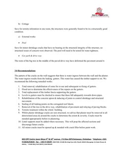 b)
Cottage
Save for termite infestation in one room, the structures were generally found to be in a structurally good 
condit