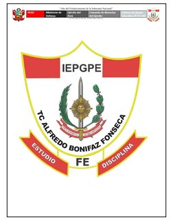“Año del Fortalecimiento de la Soberanía Nacional”
I.E.P.G.P.E N° 2001 “TENIENE CORONEL ALFREDO BONIFAZ FONSECA”
“COMPROMETID