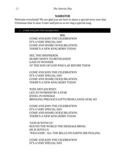 - 2 -
The Nativity Play
NARRATOR
Welcome everybody! We are glad you are here to share a special story now that
Christmas time